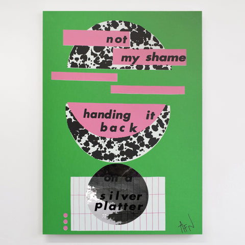 Not My Shame - Screen Print by The Private Press X Annie Nicholson