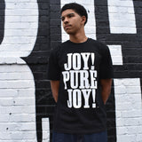 Anthony Burrill X Dorothy - Joy! Pure Joy! Limited Edition T-Shirt