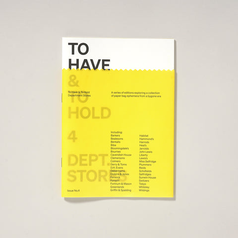 To Have & To Hold Zine - 4 Department Stores