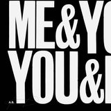Anthony Burrill - Me & You You & Me (Repeat) Open Edition