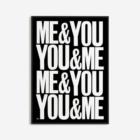 Anthony Burrill - Me & You You & Me (Repeat) Open Edition