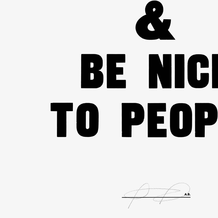 Anthony Burrill - Work Hard & Be Nice To People Open Edition