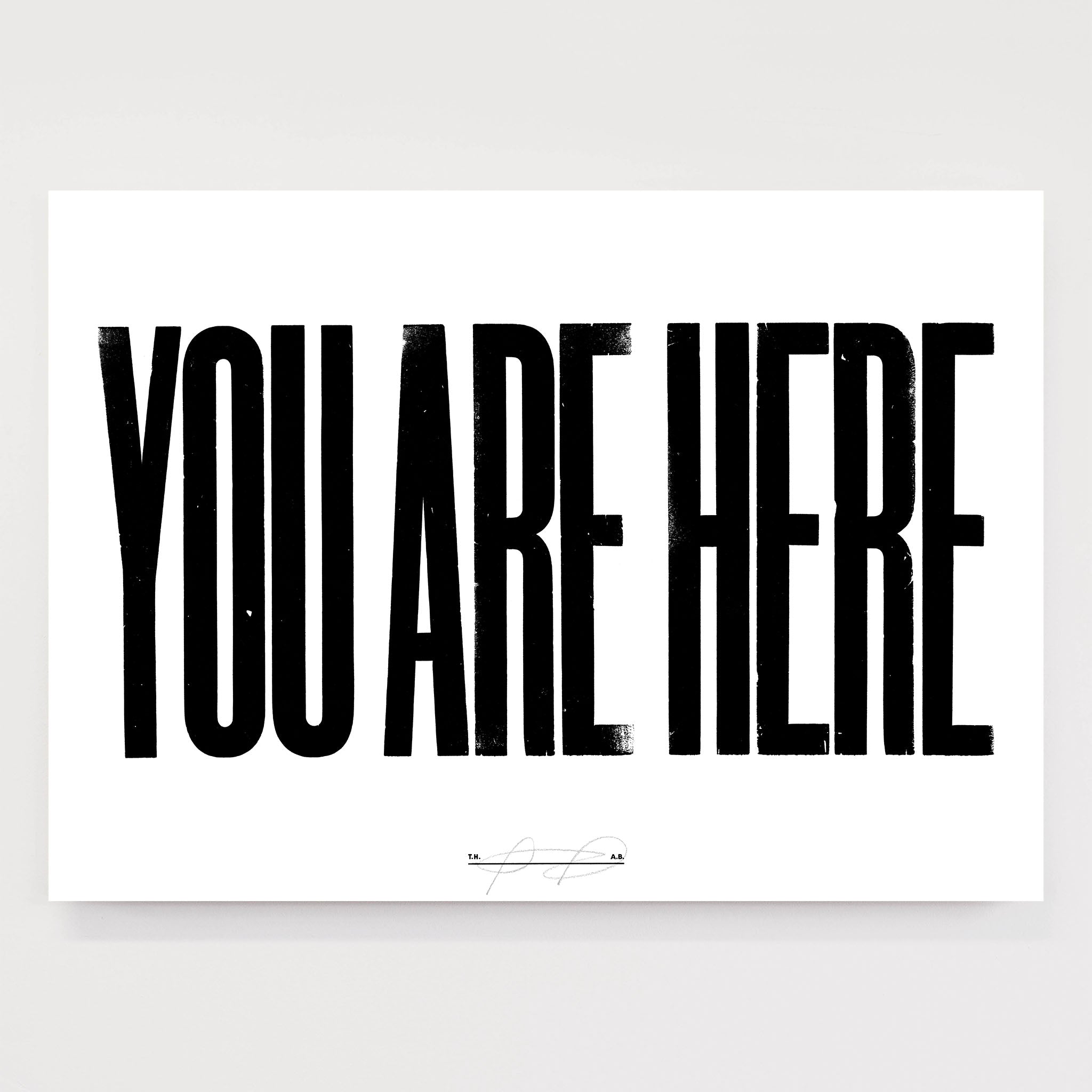 Anthony Burrill - You Are Here Open Edition