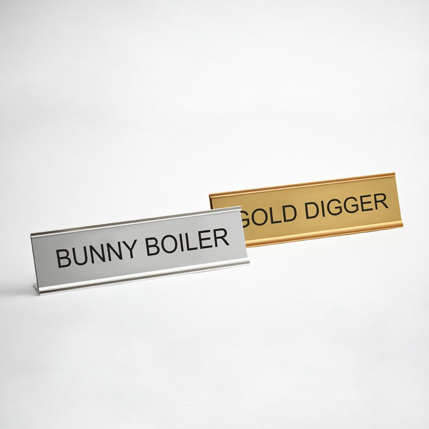 Bunny Boiler Gold Digger Desk Signs