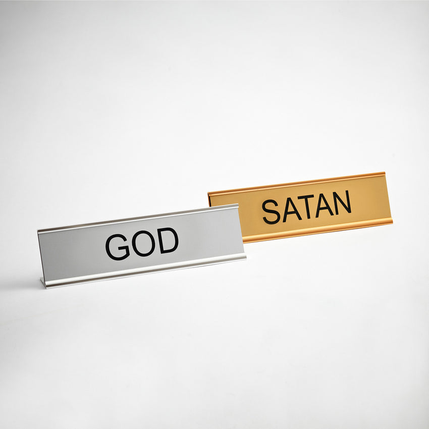 God and Satan Desk Signs