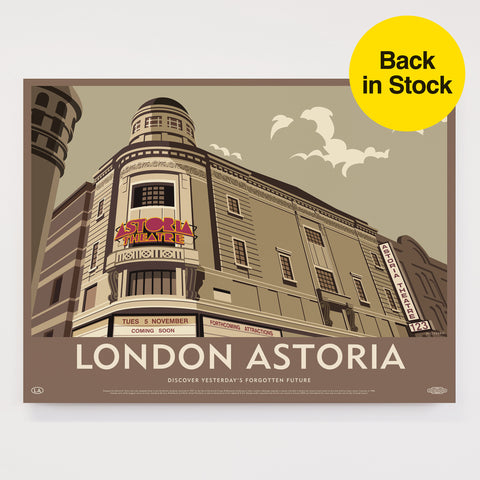 Lost Destination: London Astoria